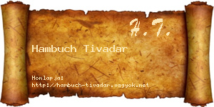 Hambuch Tivadar névjegykártya